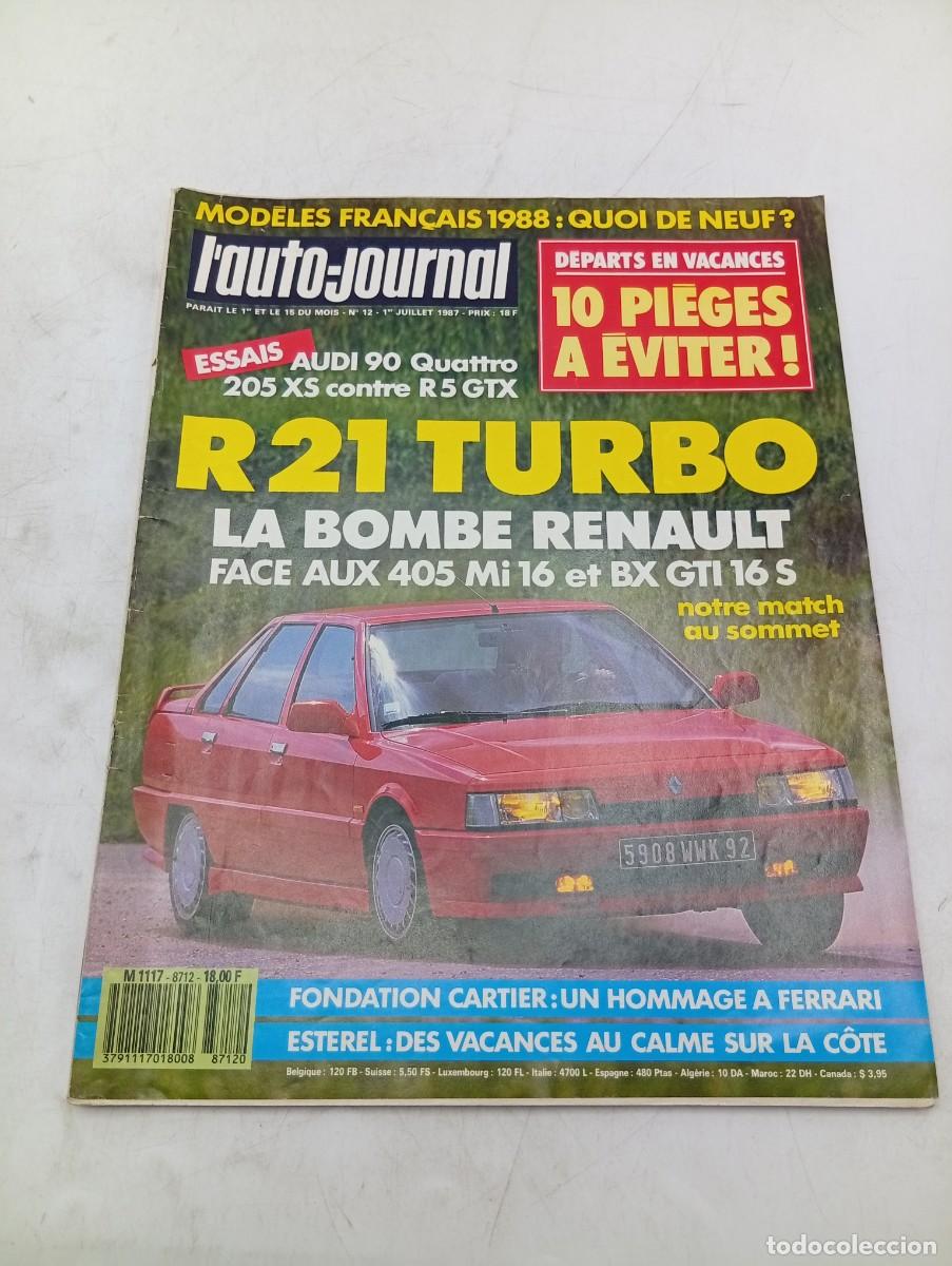 Coches: L&acute;AUTO-JOURNAL. FRANCIA. N&ordm; 12. A&Ntilde;O 1987. AUDI QUATTRO. RENAULT 21 TURBO. PEUGEOT 205. MAZDA.. LEER.