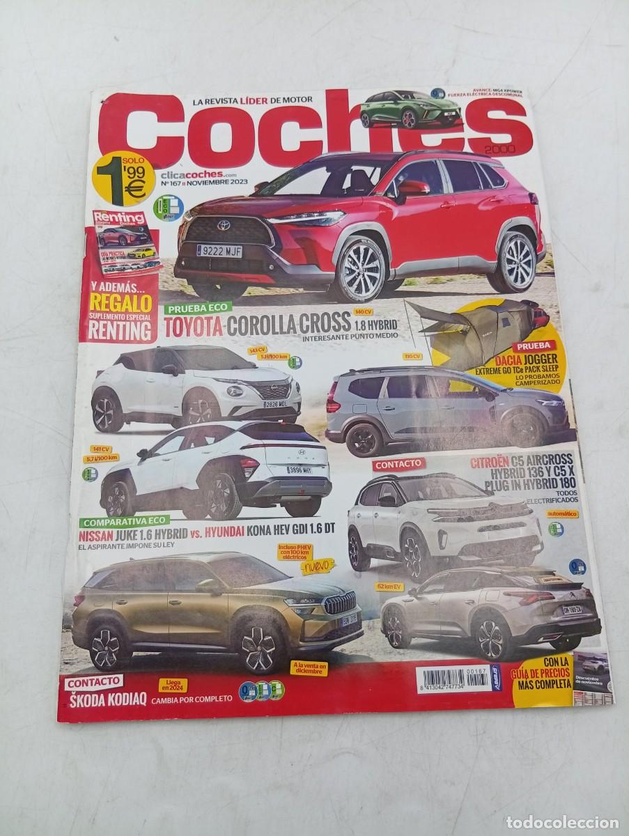 Coches: COCHES 2000. N&ordm; 167. A&Ntilde;O 2023. PRUEBA : TOYOTA COROLLA CROSS. NISSAN JUKE 1.6. DACIA JOGGER.. LEER.