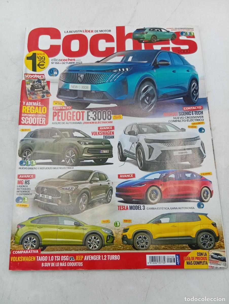 Coches: COCHES 2000. N&ordm; 166. A&Ntilde;O 2023. PEUGEOT E-3008. RENAULT SCENIC E-TECH. VOLKSWAGEN TIGUAN.... LEER.