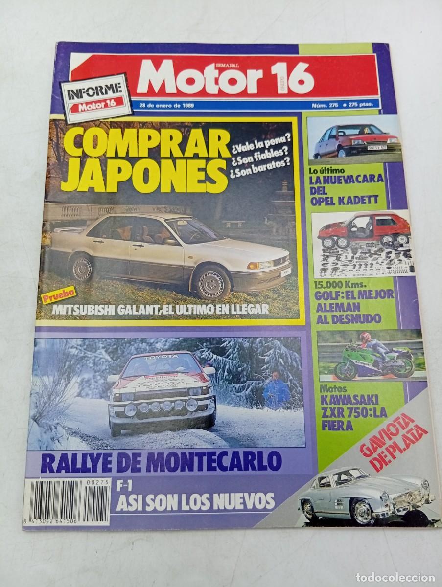 Coches: MOTOR 16. N&ordm; 275. A&Ntilde;O 1989. LA NUEVA CARA DEL OPEL KADETT. GOLF, EL MEJOR . RALLYE DE MONT.. LEER.