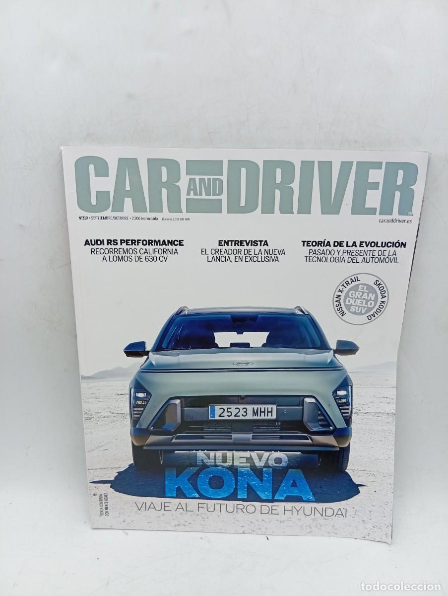 Coches: CAR AND DRIVER. N&ordm; 319. A&Ntilde;O 2023. AUDI RS PERFORMANCE. ENTREVISTA : CREADOR DE LANCIA...... LEER