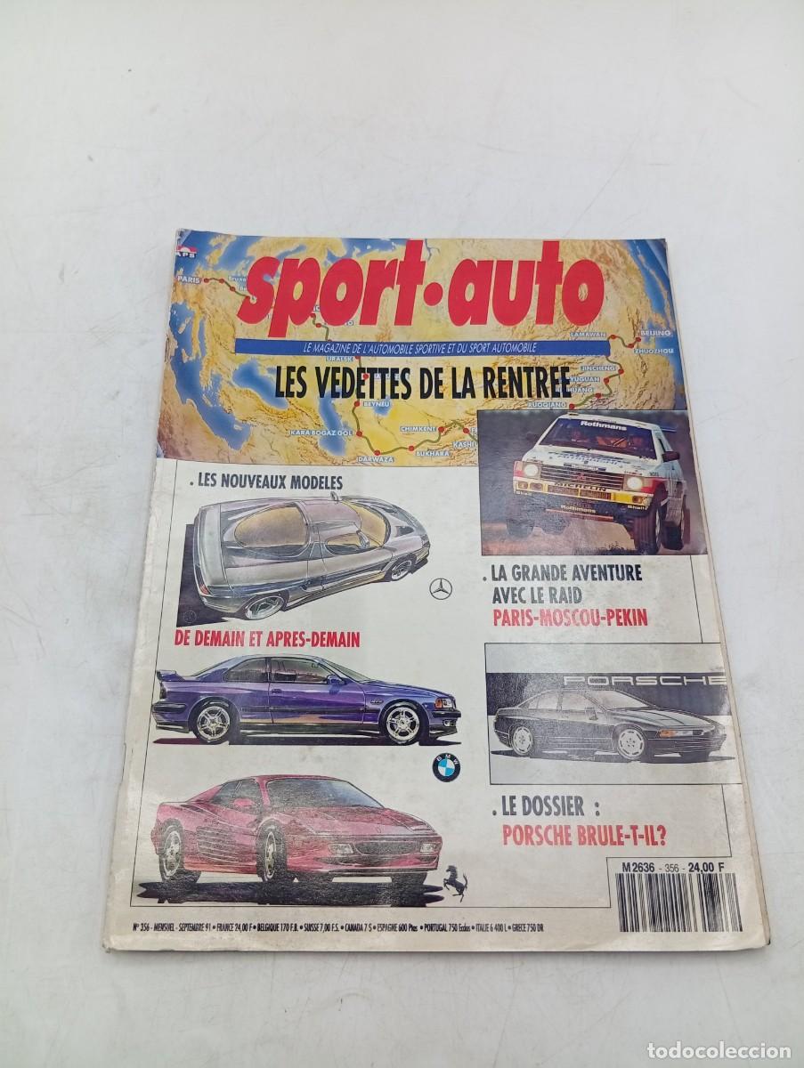 Coches: SPORT AUTO. N&ordm; 356. A&Ntilde;O 1991. PARIS-MOSCOU-PEKIN. PORSCHE BRULE-T-IL. LES VEDETTES DE LA ..... LEER