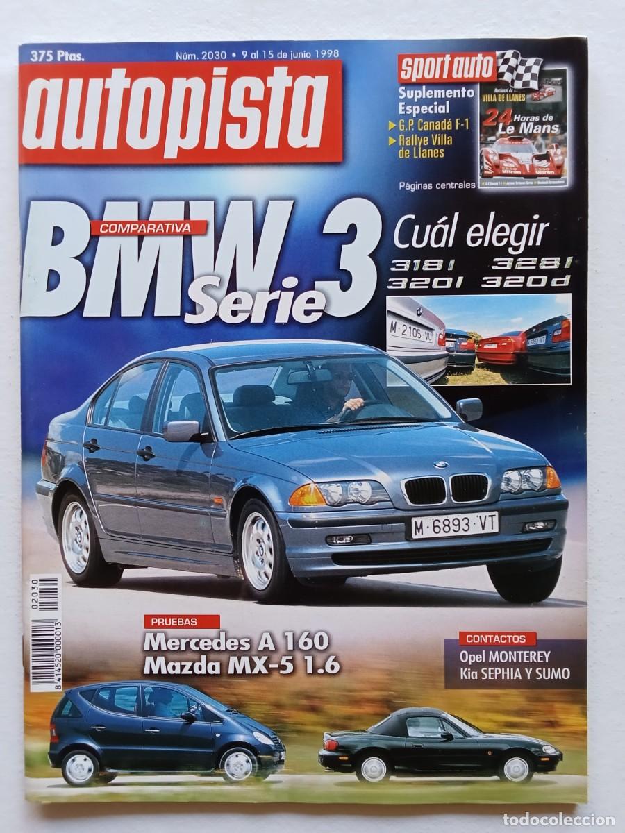 Voitures: AUTOPISTA N&ordm; 2030 1998 BMW SERIE 3 MERCEDES A 160 MAZDA MX5 OPEL MONTEREY KIA SEPHIA Y SUMO