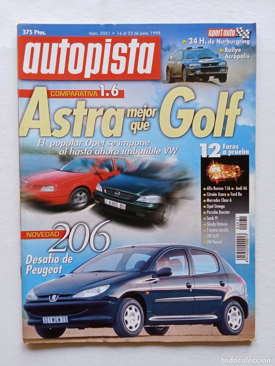 Coches: AUTOPISTA N&ordm; 2031 1998 ASTRA GOLF ALFA ROMEO156 CITROEN XSARA FORD MERCEDES CALSE A PORSCHE BOXSTER