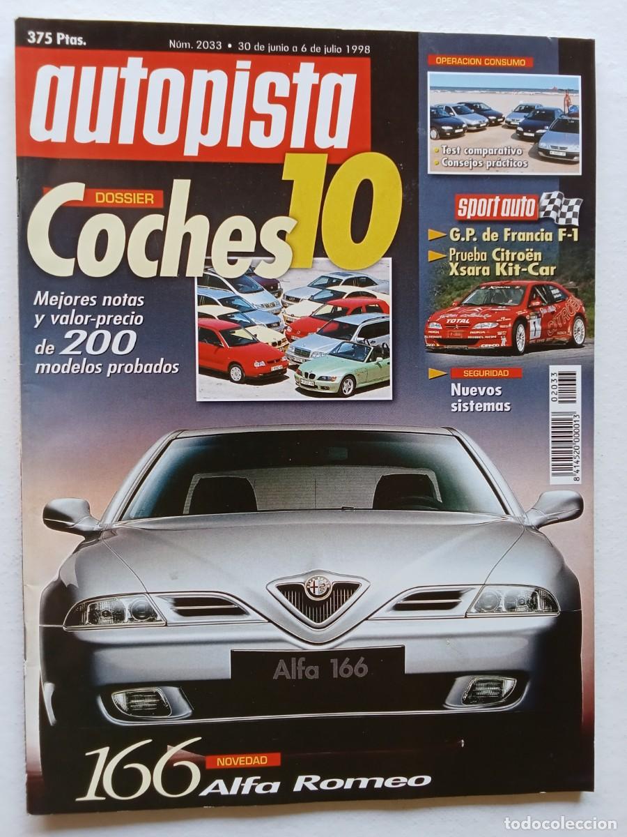 Voitures: AUTOPISTA N&ordm; 2033 1998 ALFA ROMEO 166 HYUNDAI ATOS SUZUKI WAGON NISSAN PICK UP RALLYE GRAN CANARIA