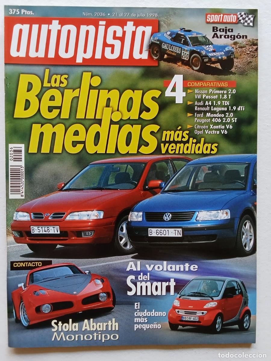 Coches: AUTOPISTA N&ordm; 2036 1998 NISSAN PRIMERA PASSAT AUDI A4 RENAULT LAGUNA FORD MONDEO PEUGEOT 406 XANTIA