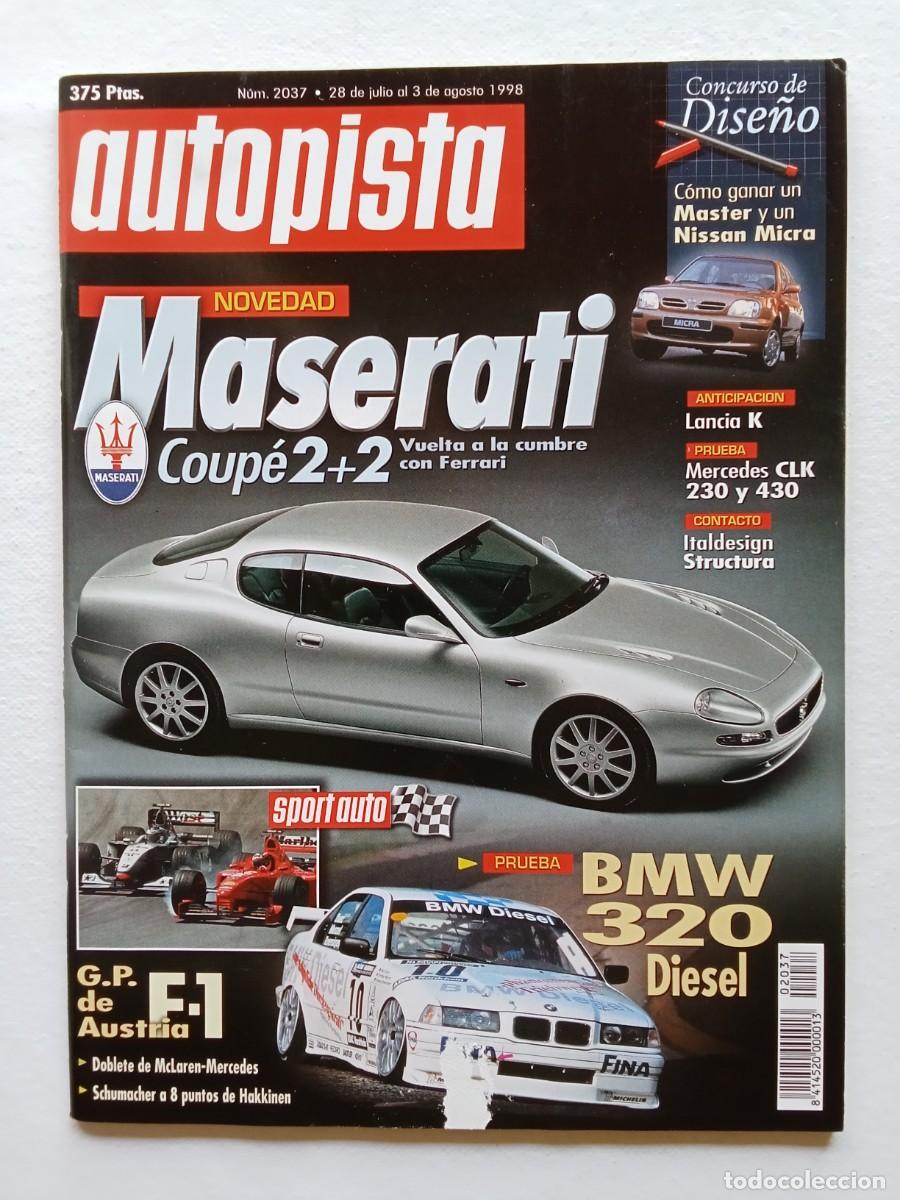 Cars: AUTOPISTA N&ordm; 2037 1998 MASERATI COUP&Eacute; LANCIA K MERCEDES CLK ITALDESING STRUCTURA BMW 320 F1