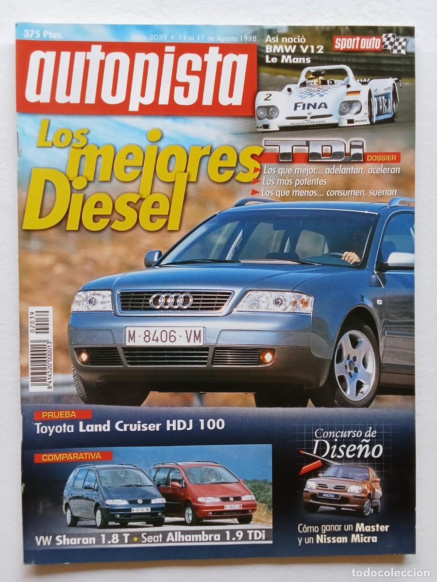 Coches: AUTOPISTA N&ordm; 2039 1998 BMW V 12 LE MANS TOYOTA LAND CRUISER SEAT ALHAMBRA VOLKSWAGEN SHARAN