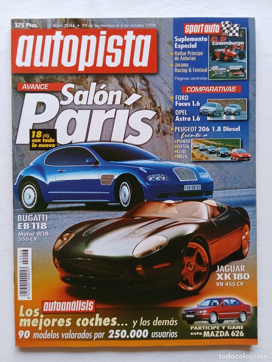 Coches: AUTOPISTA N&ordm; 2046 1998 SALON DE PARIS BUGATTI EB 118 JAGUAR XK 180 PUNTO FIESTA CLIO IBIZA ASTRA FOC