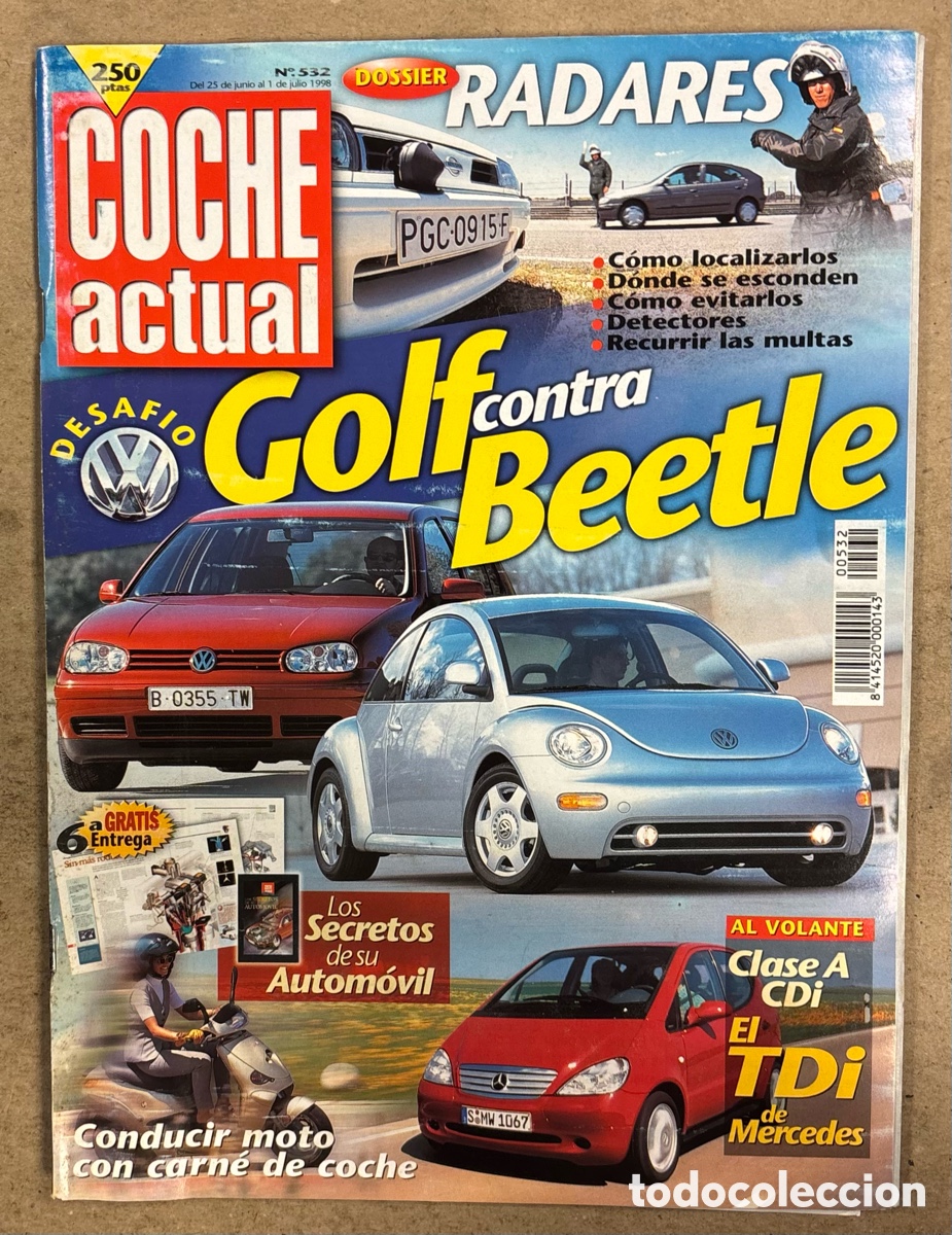 Coches: COCHE ACTUAL N&deg; 532 (1998). VOLKSWAGEN GOLF Vs VW BEETLE, MERCEDES CLASE A CDI, AUDI S8 4.2,.