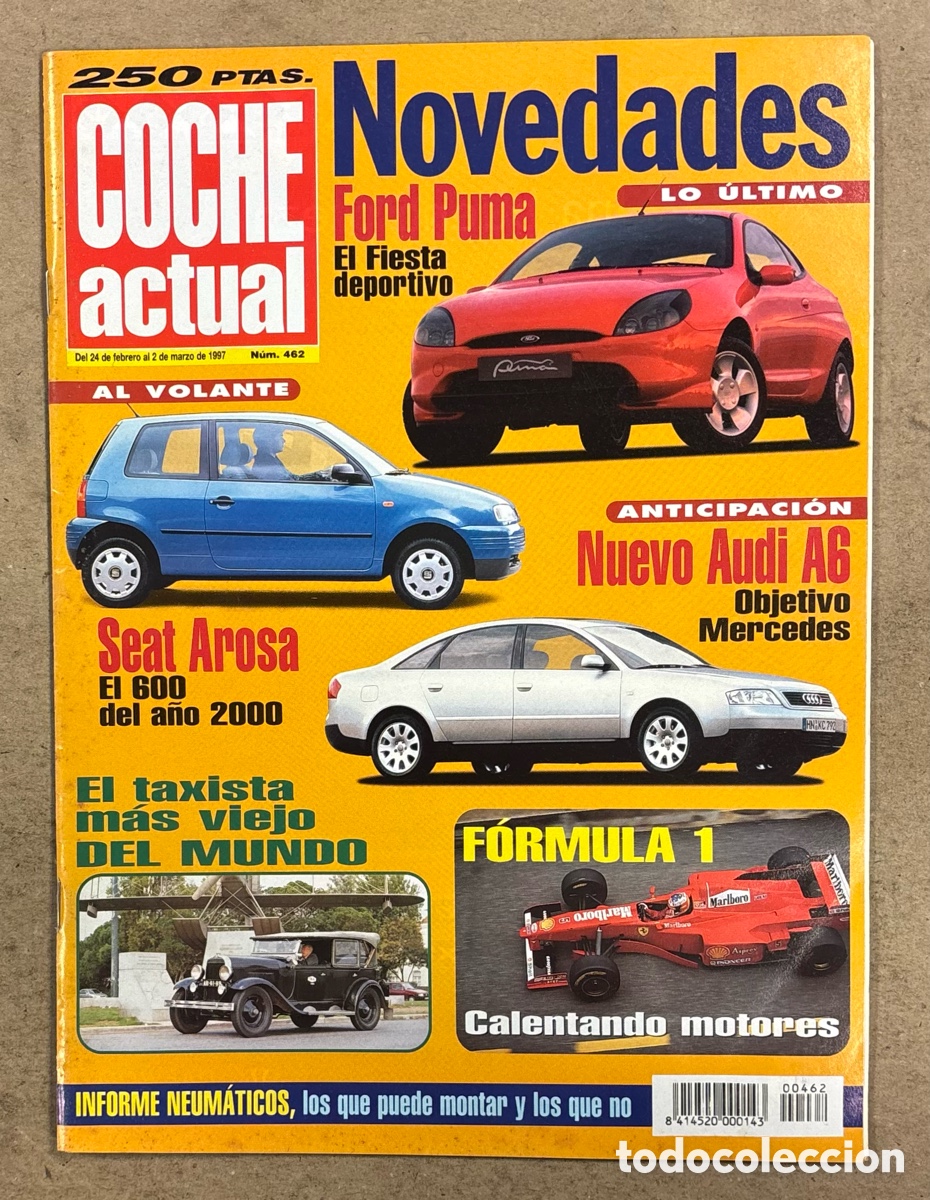 Coches: COCHE ACTUAL N&deg; 462 (1997). FORD PUMA, SEAT AROSA, AUDI A6, F&Oacute;RMULA 1, JEEP CHEROKEE, NISSAN PRIMERA