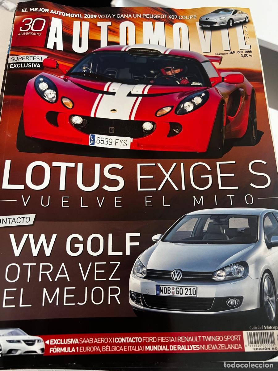 Coches: AUTOM&Oacute;VIL. N&deg; 369. OCTUBRE 2008. LOTUS EXIGES. VW GOLF. SAAB AERO X. FORD FIESTA.