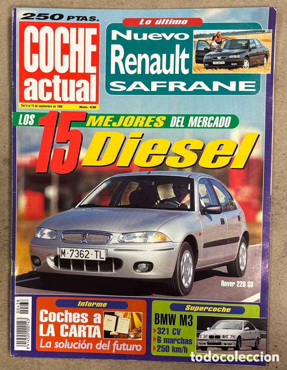 Coches: COCHE ACTUAL N&deg; 438 (1996). BMW M3, RENAULT SAFRANE, F&Oacute;RMULA TOYOTA CASTROL,..