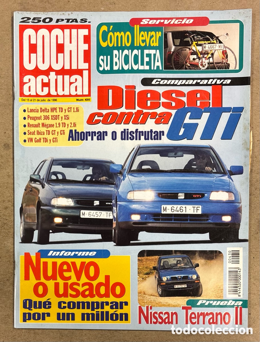 Coches: COCHE ACTUAL N&deg; 430 (1996). LANCIA DELTA HPE TD y GT 1.8i, PEUGEOT 306 XSDT y XSi, VW GOLF TDI y GTI