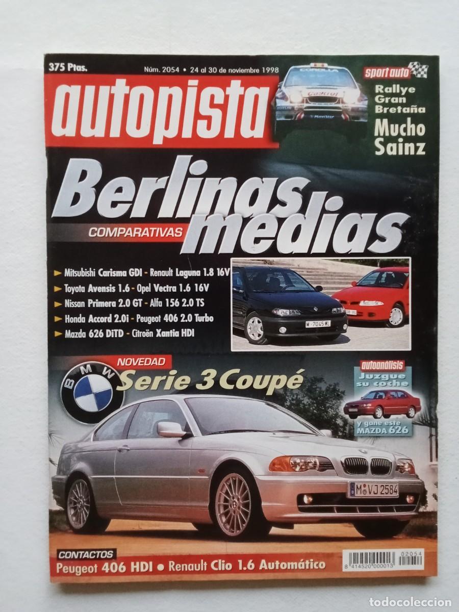 Coches: AUTOPISTA N&ordm; 2054 1998 CARLOS SAINZ MITSUBISHI CARISMA RENAULT LAGUNA TOYOTA AVENSIS OPEL VECTRA