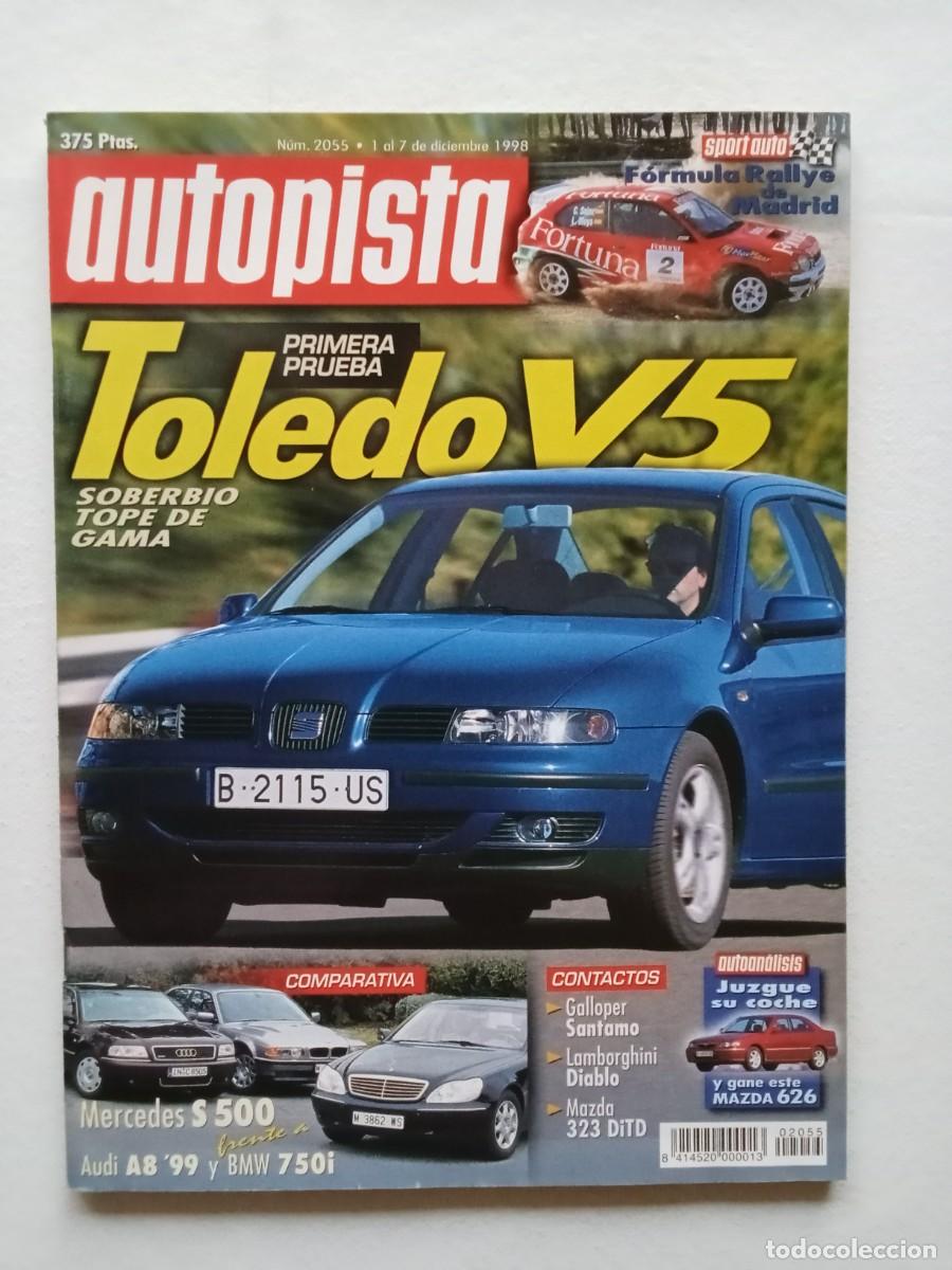 Coches: AUTOPISTA N&ordm; 2055 1998 TOLEDO V5 MERCEDES S500 AUDI A8 BMW 750i GALLOPER LAMBORGHINI DIABLO MAZDA