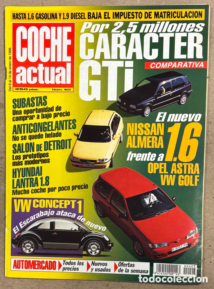 Coches: COCHE ACTUAL N&deg; 403 (1996). NISSAN ALMERA Vs OPEL ASTRA Y VE GOLF, HYUNDAI LANTRA 1.8,&hellip;
