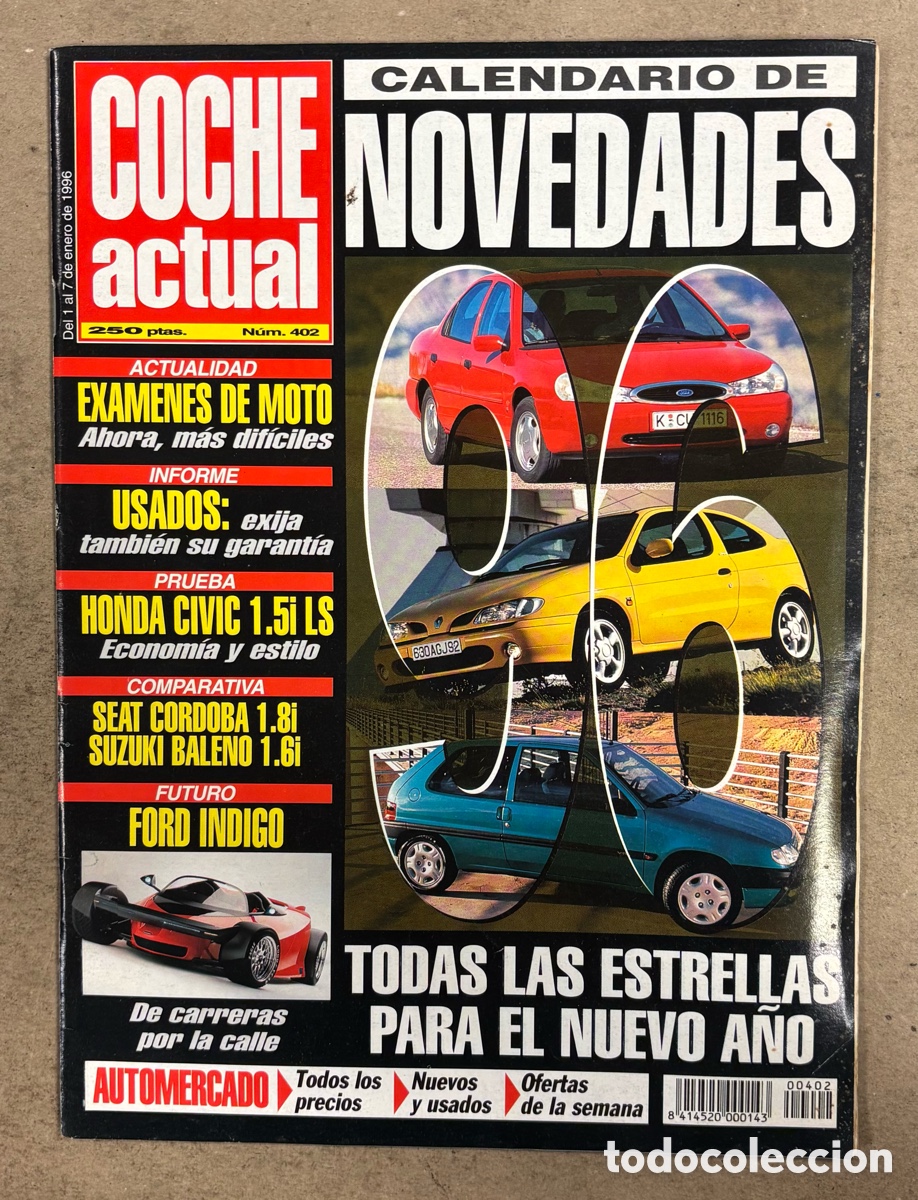 Coches: COCHE ACTUAL N&deg; 402 (1996). HONDA CIVIC 1.5i LS, SEAT C&Oacute;RDOBA 1.8i Vs SUZUKI BALENO 1.6i, FORD INDIG