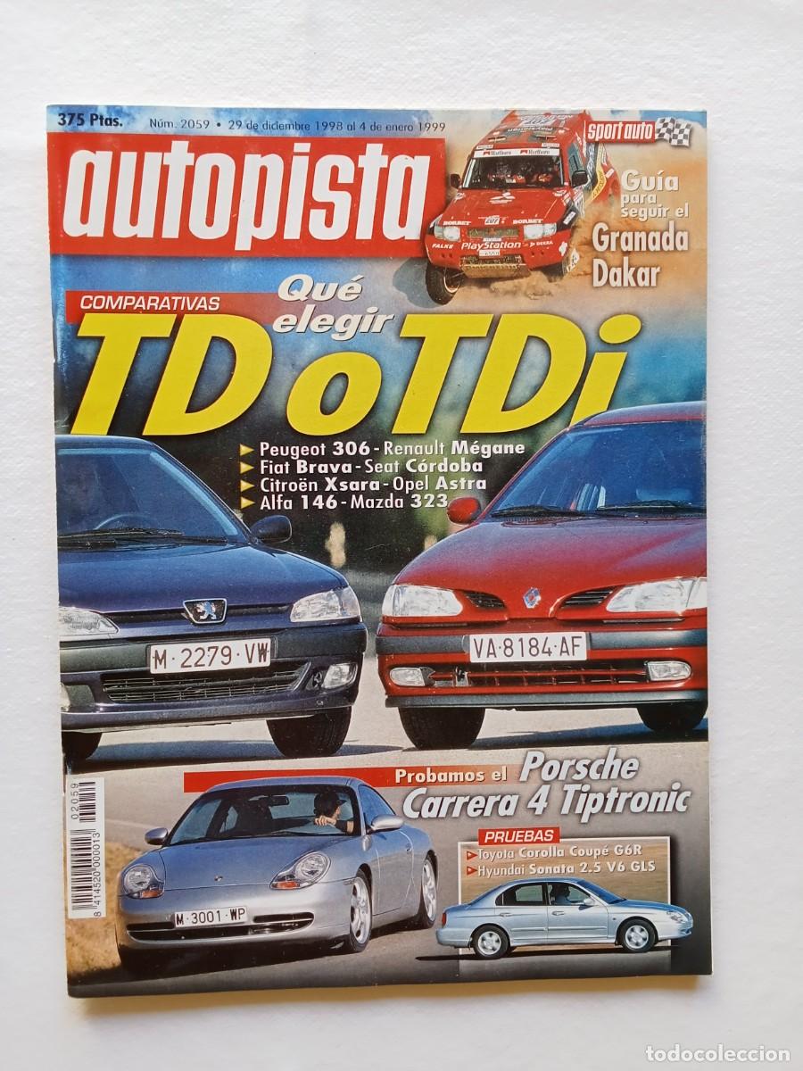 Coches: AUTOPISTA N&ordm; 2059 1998 1999 PORSCHE CARRERA 4 TIPTRONIC TOYOTA COROLLA COUP&Eacute; HYUNDAI SONATA PEUGEOT