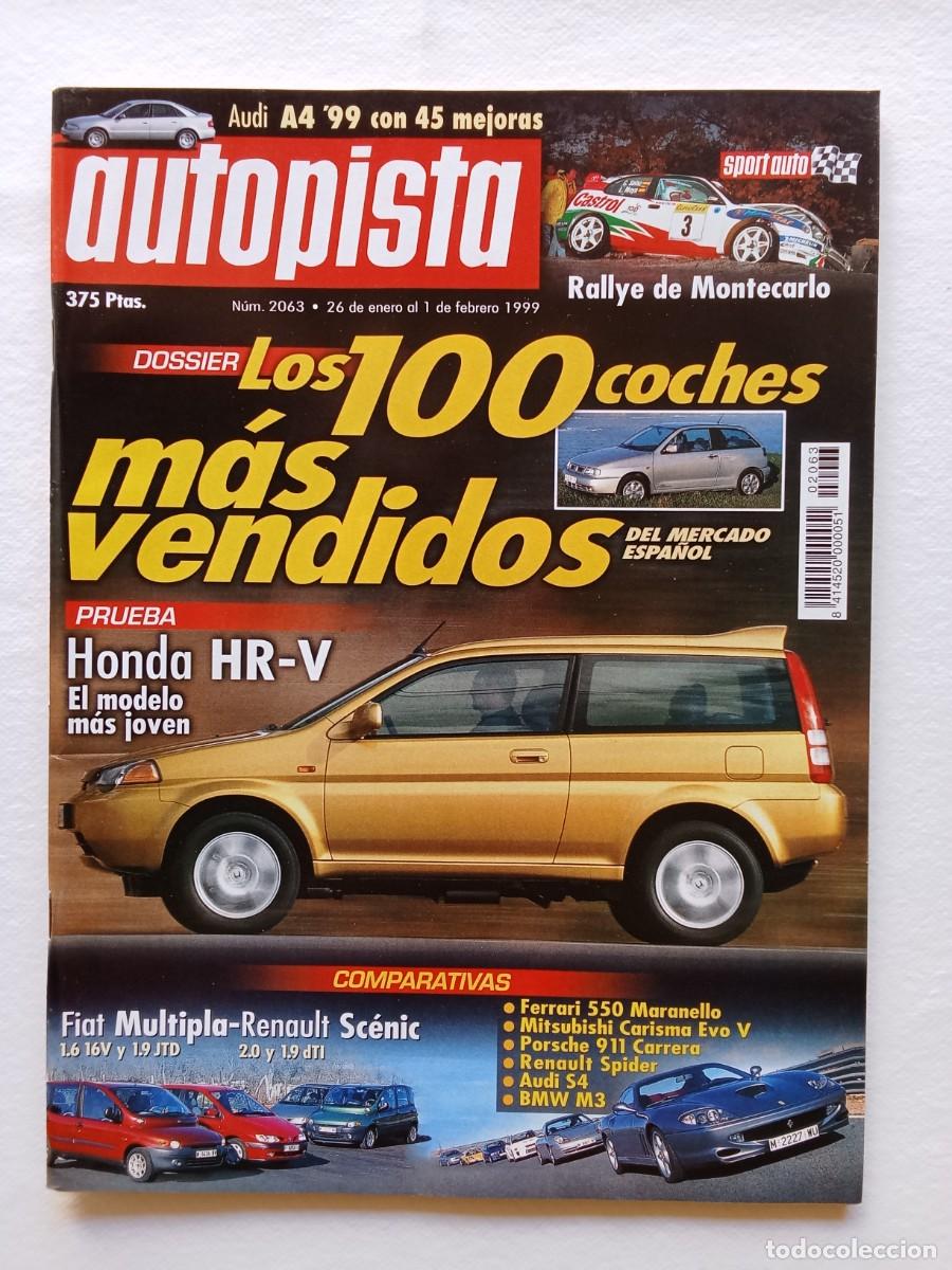 Coches: AUTOPISTA N&ordm; 2063 1999 AUDI A4 RALLY DE MONTECARLO HONDA HR V FIAT MULTIPLA RENAULT SC&Eacute;NIC FERRARI