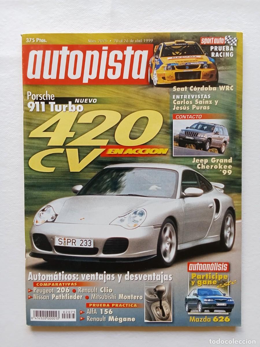 Coches: AUTOPISTA N&ordm; 2075 1999 PORSCHE 911 TURBO 420 CV SEAT CORDOBA CARLOS SAINZ JEEP GRAND CHEROKEE ALFA