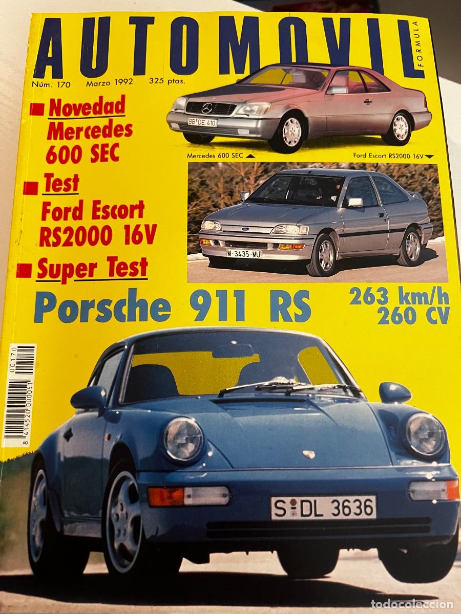 Coches: AUTOMOVIL. N&ordm; 170. MARZO 1992. MERCEDES 600 SEC. FORD ESCORT RS2000. PORSCHE 911 RS.