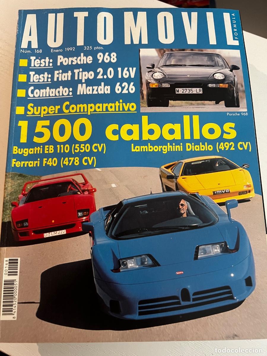 Coches: AUTOMOVIL. N&ordm; 168. ENERO 1992. PORSCHE 968. FIAT TIPO 2.0 16V. MAZDA 626. LEER.