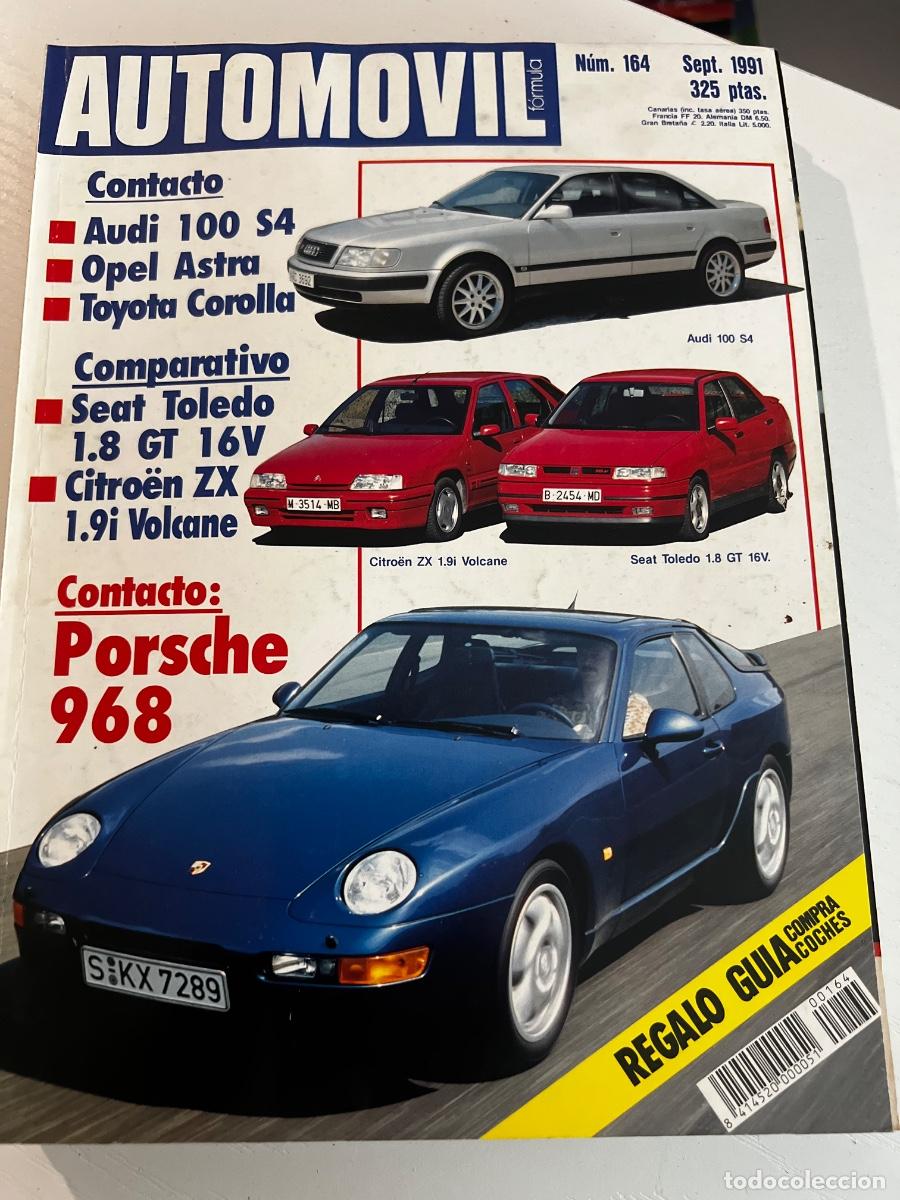 Coches: AUTOM&Oacute;VIL. N&deg; 164. 1991. AUDI 100 S4. OPEL ASTRA. TOYOTA COROLLA. SEAT TOLEDO 1.8 GT 16 V.... LEER