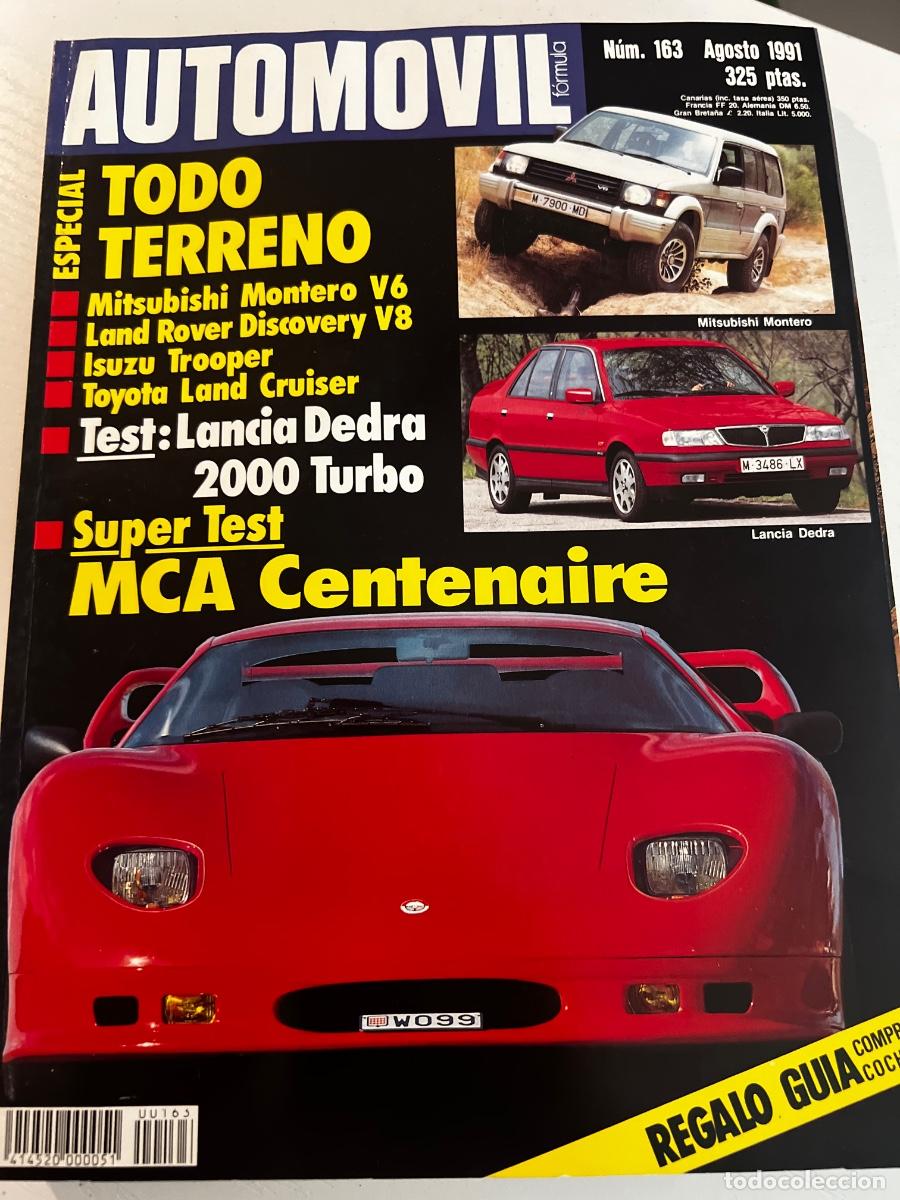 Coches: AUTOM&Oacute;VIL. N&deg; 163. AGOSTO 1991. ESPECIAL TODO TERRENO. MCA CENTENAIRE. LANCIA DEDRA 2000 T.... LEER.