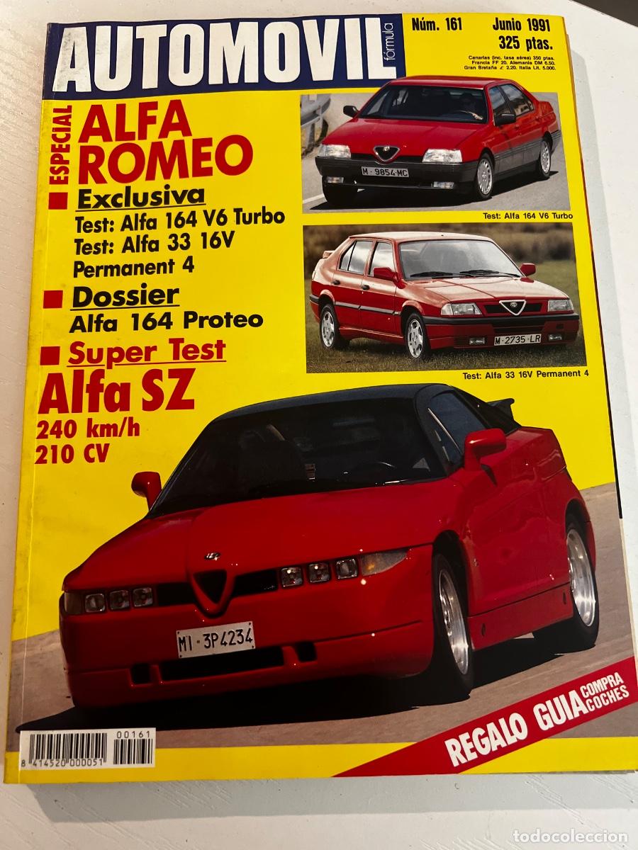 Coches: AUTOM&Oacute;VIL. N&deg; 161. JUNIO 1991. ESPECIAL ALFA ROMEO. SUPER TEST : ALFA SZ. ALFA 164 V6 TURBO...LEER.