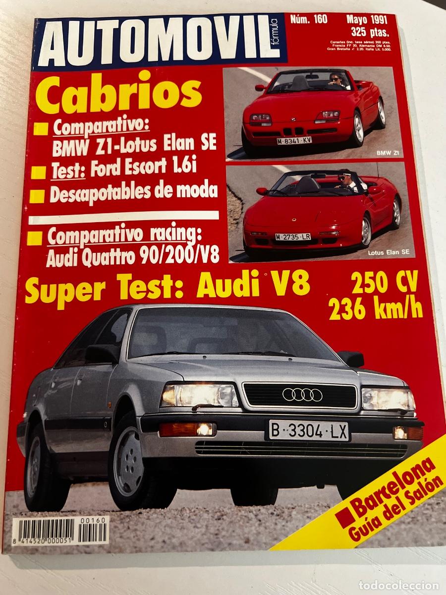 Coches: AUTOM&Oacute;VIL. N&deg; 160. MAYO 1991. CABRIOS. BMW Z1-LOTUS ELAN SE. FORD ESCORT 1.6i.