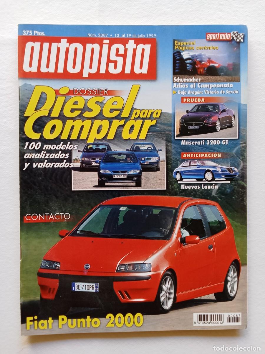 Coches: AUTOPISTA N&ordm; 2087 1999 SCHUMACHER MASERATI 3200 GT FIAT PUNTO 2000 NISSAN PRIMERA LANCIA