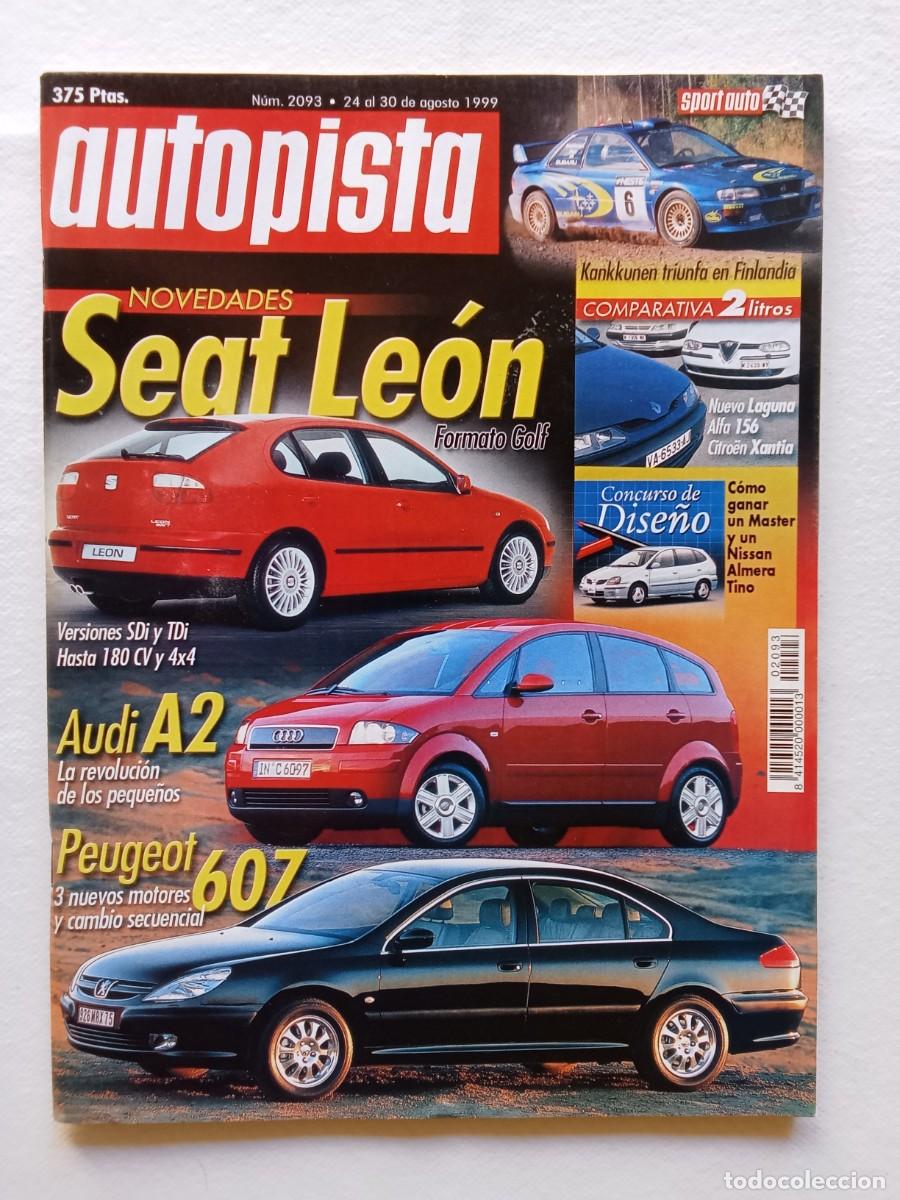 Coches: AUTOPISTA N&ordm; 2093 1999 SEAT LEON AUDI A2 PEUGEOT 607 ALFA ROMEO 156 DODGE CHARGER LAMBORGHINI