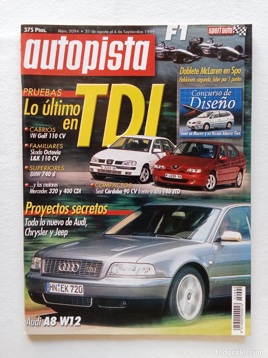 Coches: AUTOPISTA N&ordm; 2094 1999 CABRIOS GOLF 110 CV SKODA OCTAVIA BMW 740d MERCEDES 320 Y 400 AUDI CHRYSLER
