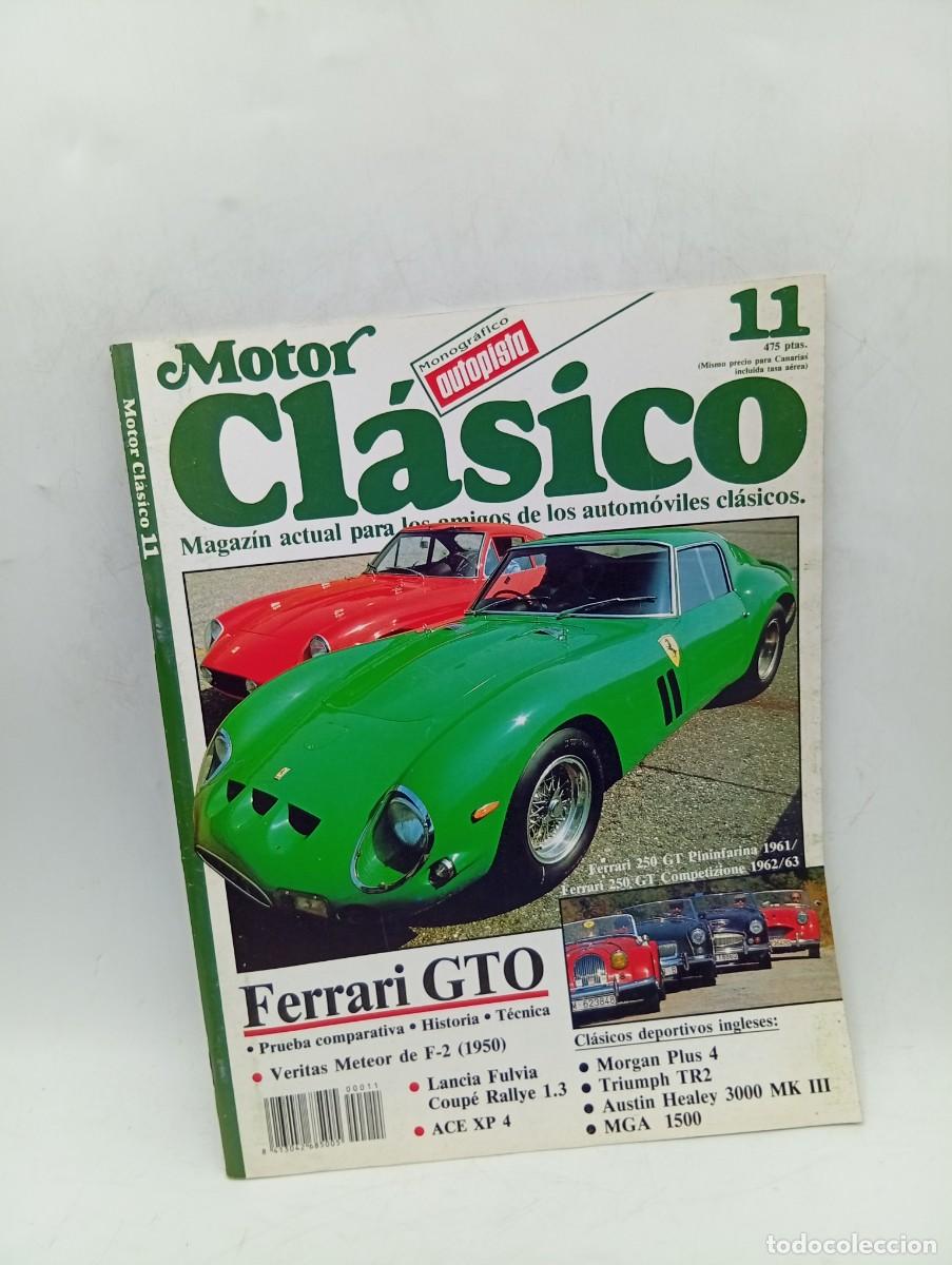 Coches: MOTOR CLASICO. N&ordm; 11. FERRARI GTO. LANCIA FULVIA COUP&Eacute; RALLYE 1.3. MORGAN PLUS 4. TRIUMPH .... LEER