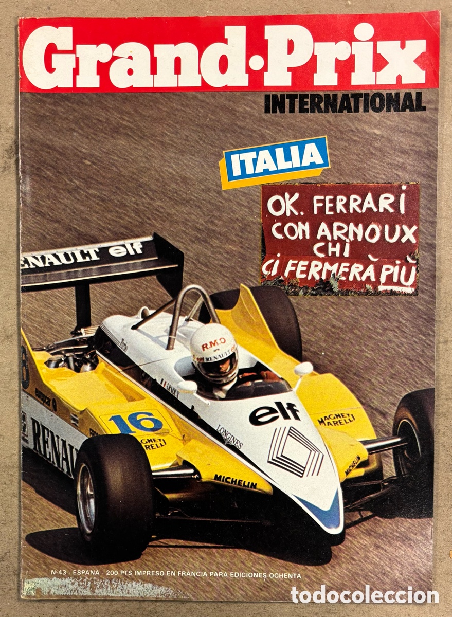 Coches: GRAND PRIX INTERNATIONAL N&deg; 43 (1982). G.P. F&Oacute;RMULA 1 ITALIA &ldquo;MONZA&rdquo;.