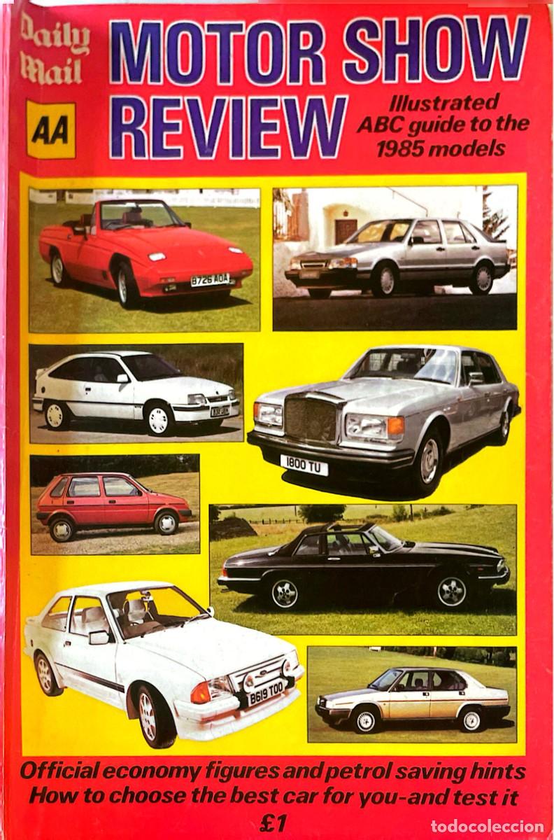 Coches: MOTOR SHOW REVIEW. 1985 MODELS