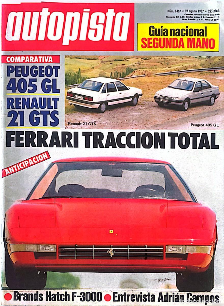 Coches: AUTOPISTA. PEUGEOT. RENAULT. FERRARI