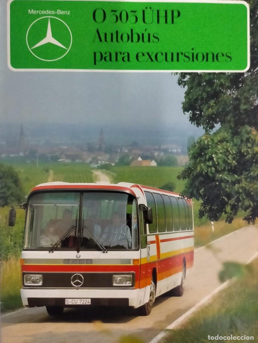 Voitures: CATALOGO COMERCIAL VINTAGE MERCEDES BENZ BUS O303 UHP