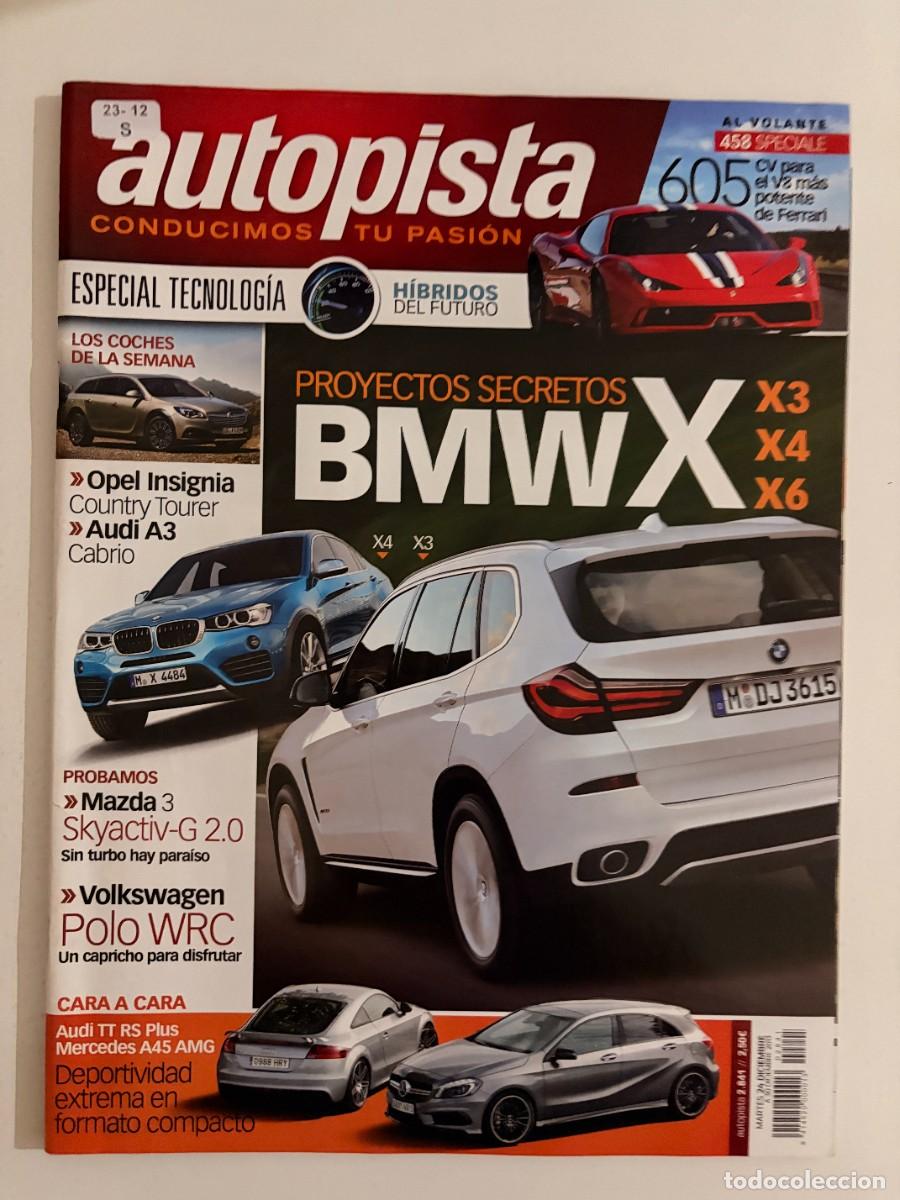 Coches: AUTOPISTA. N&ordm; 2841. DICIEMBRE 2013. MAZDA 3 SKYACTIV-G 2.0 VW POLO WRC OPEL INSIGNIA COUNTRY. LEER