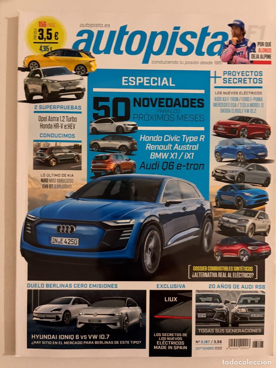 Coches: AUTOPISTA. N&ordm; 3197. SEPTIEMBRE 2022. ALPINE A110 S. AUDI A3 E-TRON. FORD E-PUMA. LEER