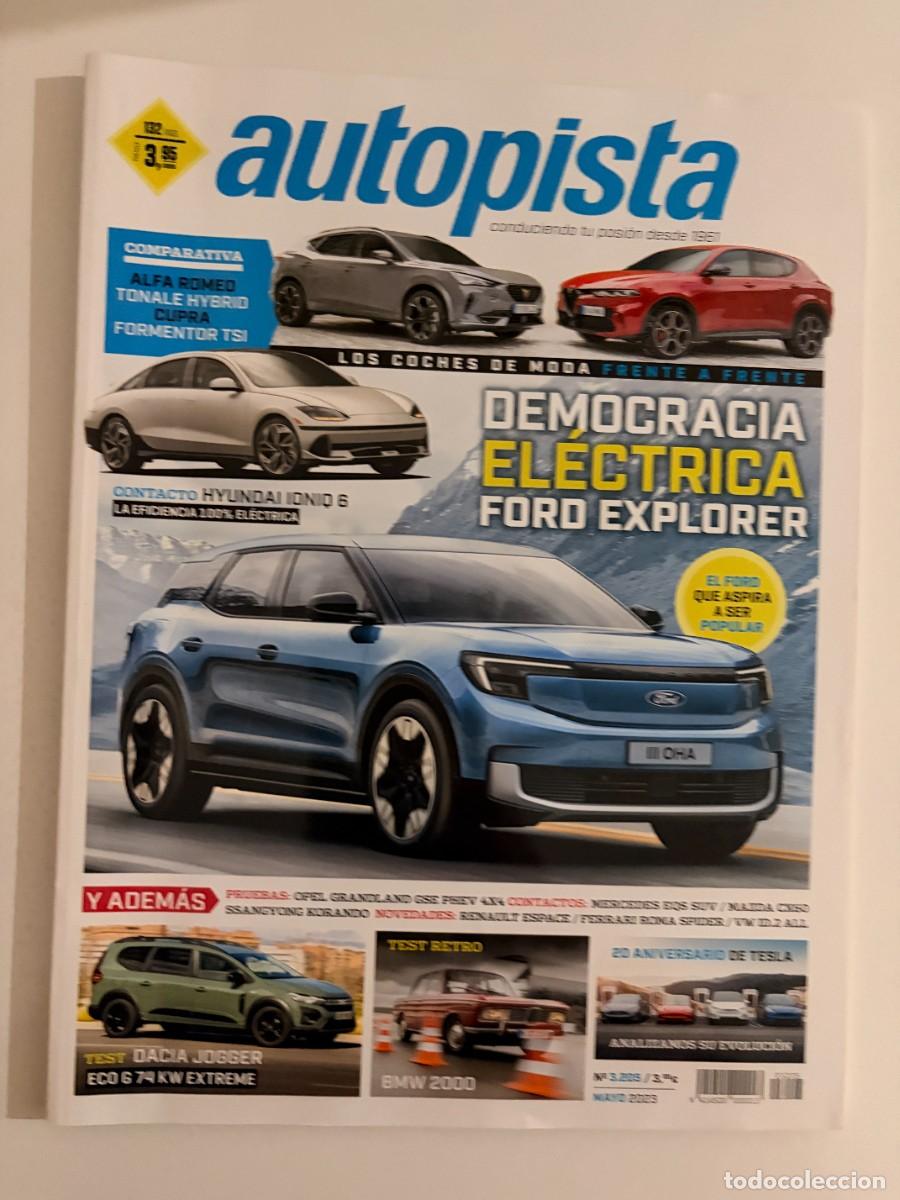 Coches: AUTOPISTA. N&ordm; 3205. MAYO 2023. FORD EXPLORER. RENAULT R5 PROTOTIPO. FERRARI ROMA SPIDER. LEER