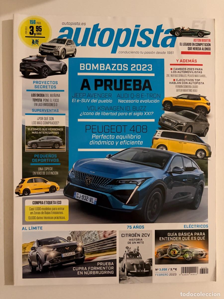 Coches: AUTOPISTA. N&ordm; 3202. FEBRERO 2023. VOLKSWAGEN ID.7. PEUGEOT INCEPTION CONCEPT. LEER
