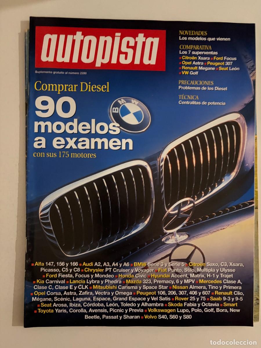 Coches: AUTOPISTA. SUPLEMENTO N&deg; 2280. ALFA 147. AUDI A2, A3, A4 Y A6. BMW SERIE 3 Y SERIE 5. CITROEN SAXO.
