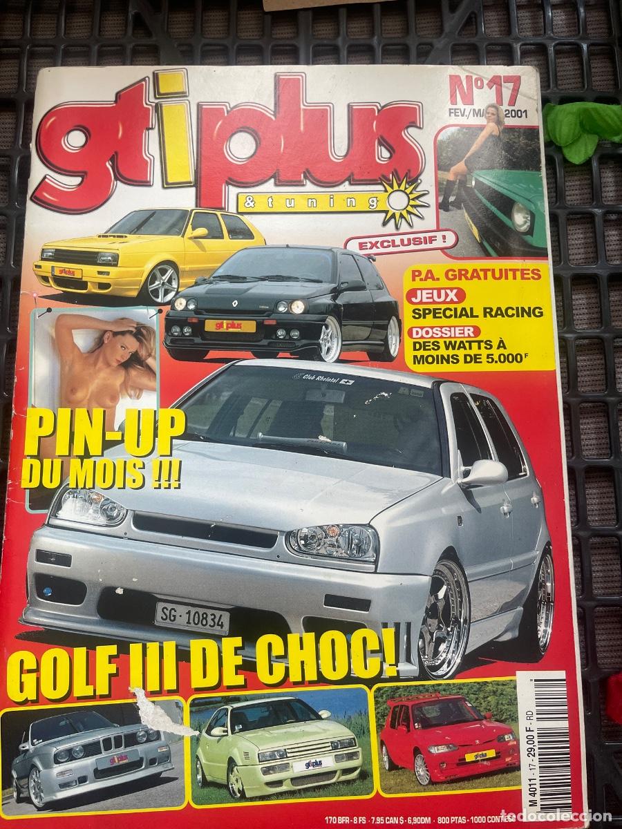 Coches: Revista GTI PLUS Tuning N&ordm; 17 (2001) - Especial Golf III Shock y Pin-Up Dumois