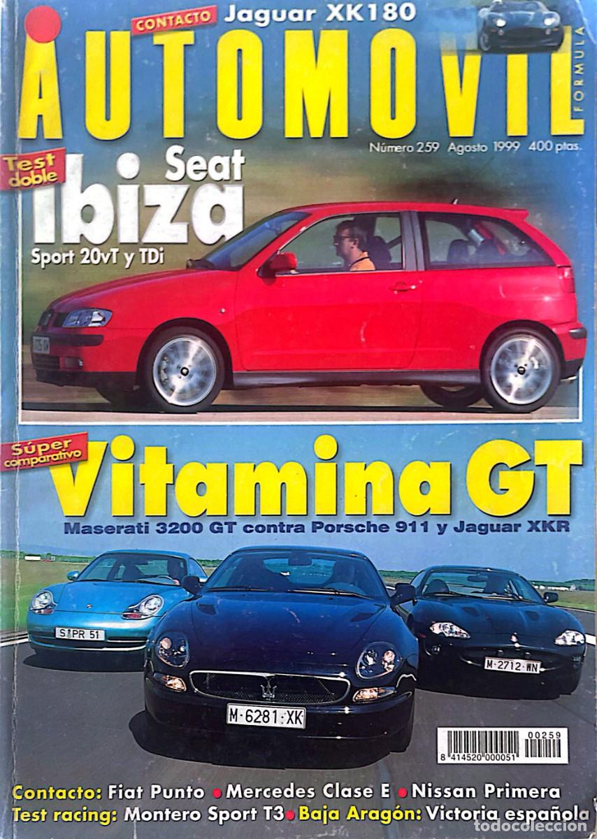 Coches: REVISTA AUTOMOVIL. SEAT IBIZA. PORSCHE 911. JAGUAR XKR. MASERATI