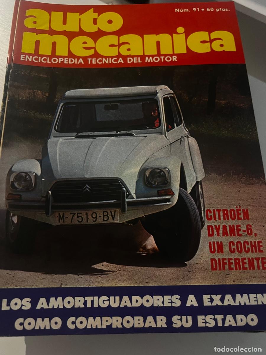 Coches: AUTO MEC&Aacute;NICA. N&ordm; 91. A&Ntilde;O 1977. CITROEN DYANE-6, UN COCHE DIFERENTE. LOS AMORTIGUADORES