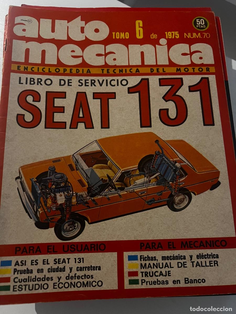 Coches: AUTO MEC&Aacute;NICA. N&ordm; 70. A&Ntilde;O 1975. SEAT 131 LIBRO DE SERVICIO. CUALIDADES Y DEFECTOS.