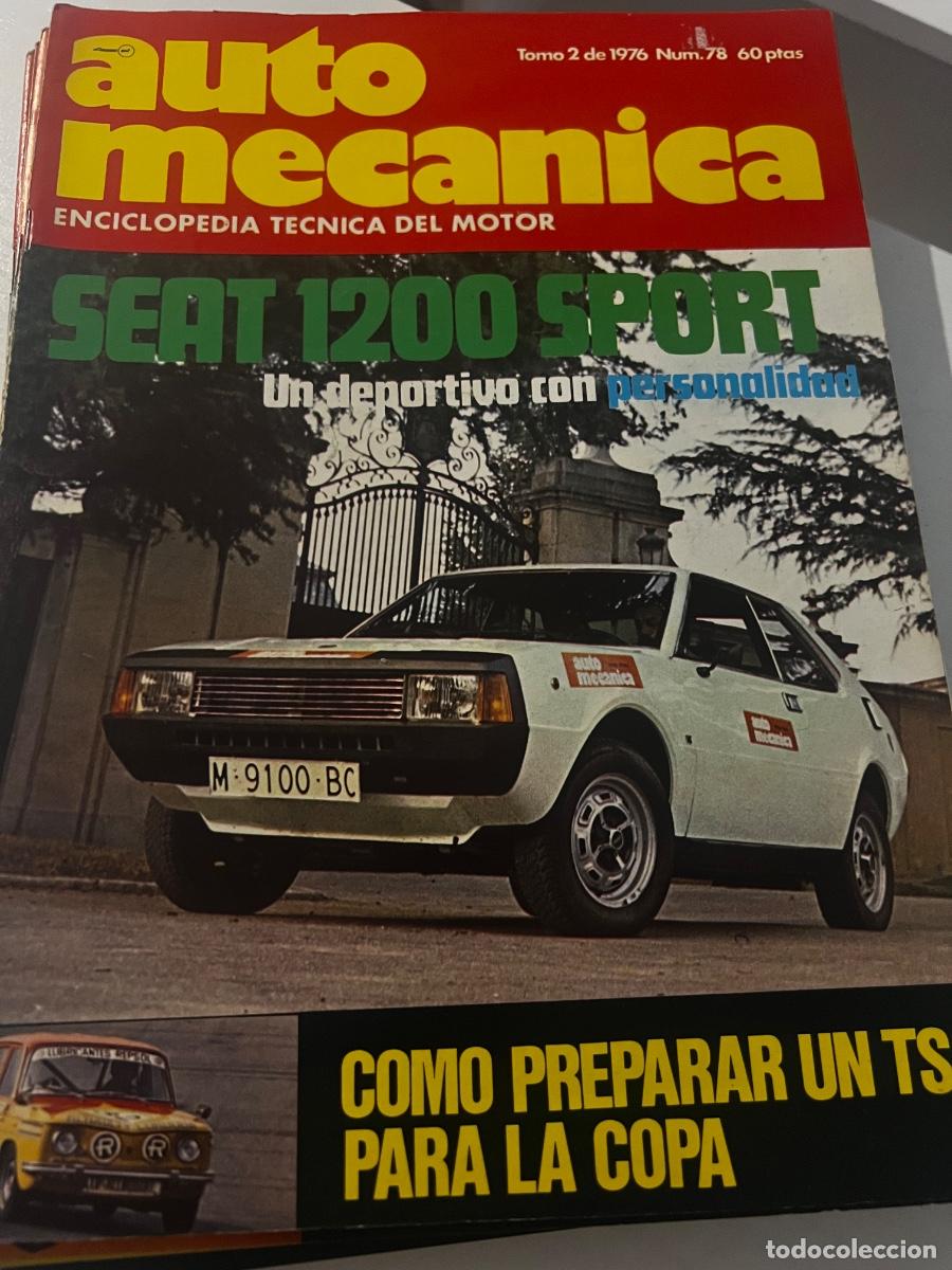 Coches: AUTO MEC&Aacute;NICA. N&ordm; 78 A&Ntilde;O 1976. SEAT 1200 SPORT, UN DEPORTIVO CON PERSONALIDAD.