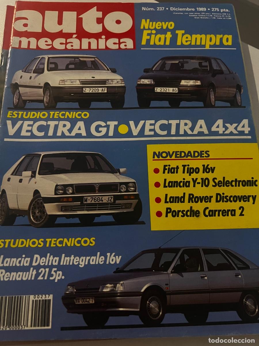 Coches: AUTO MEC&Aacute;NICA. N&ordm; 237 A&Ntilde;O 1989. NUEVO FIAT TEMPRA. VECTRA GT. VECTRA 4x4.